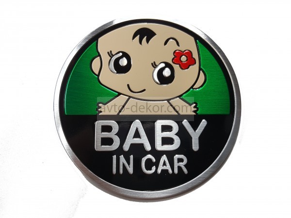 Шильдик Baby in car  аллюм. 1 мм зеленый d 75 мм   AVTO-DEKOR  1915