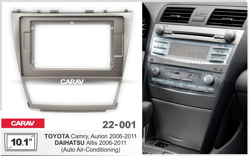 10.1-inch Рамка TOYOTA Camry, Aurion 2006-11/DAIHATSU Altis 2006-  22001