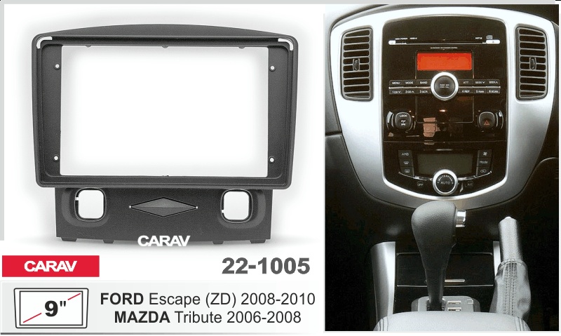 Купить 9-inch Рамка FORD Escape (ZD) 2008-10/MAZDA Tribute 2006-08 221005 в интернет-магазине